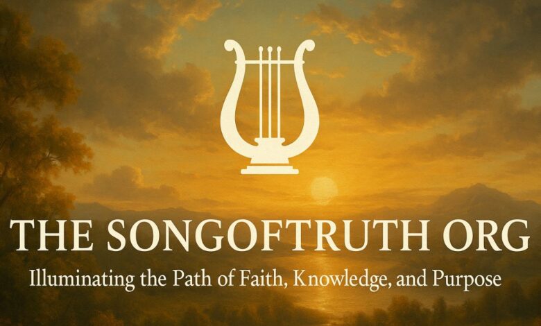 The Songoftruth Org